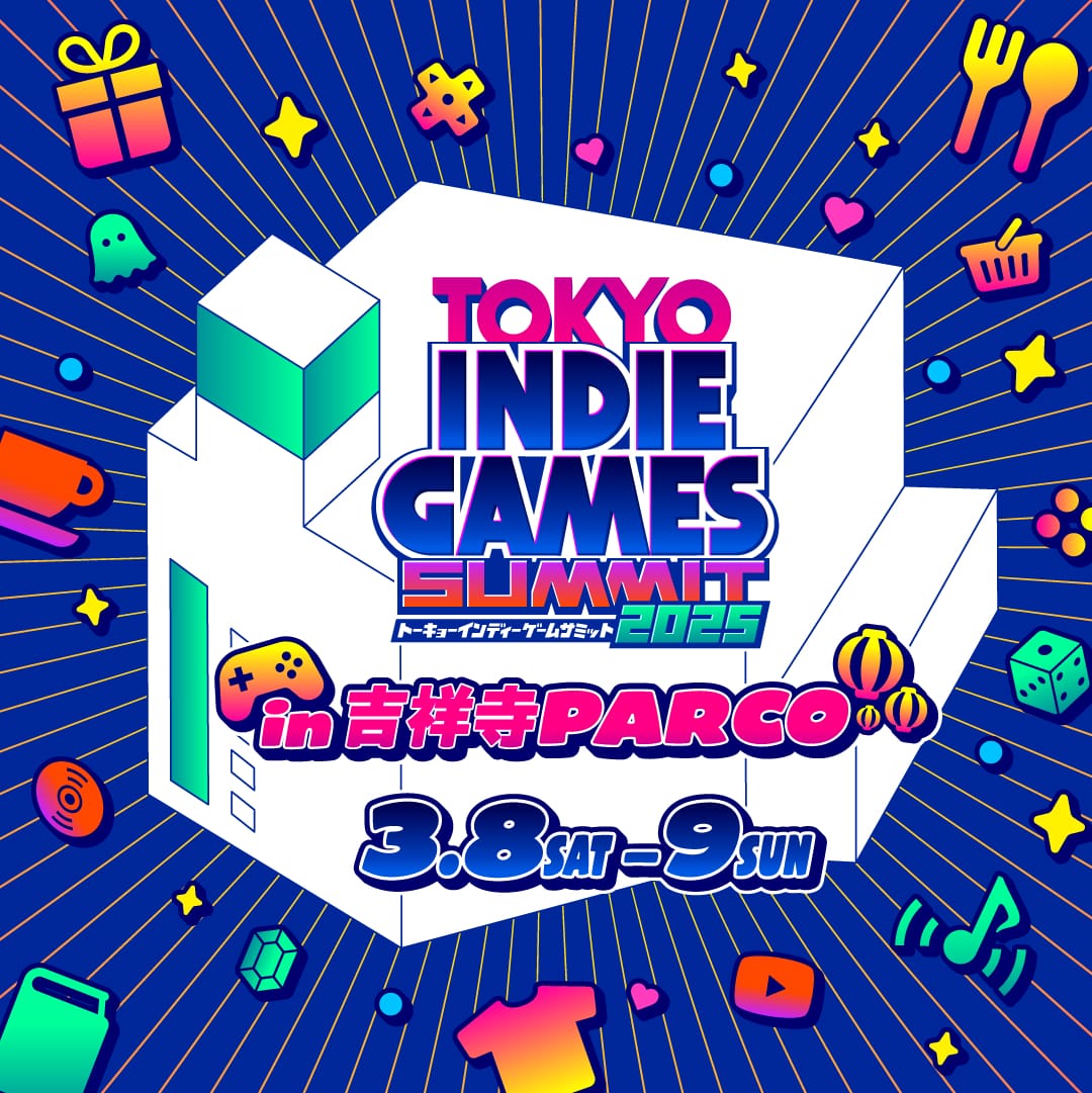 『 TOKYO INDIE GAMES SUMMIT in 吉祥寺PARCO 』